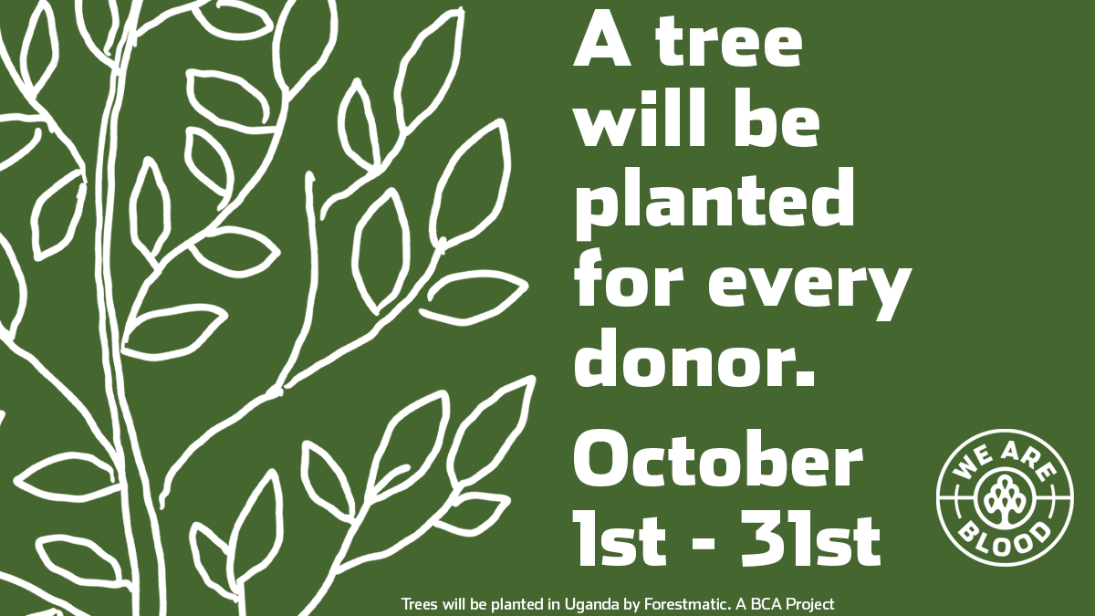 We Are Blood is Planting a Tree for Every Blood Donation in October!