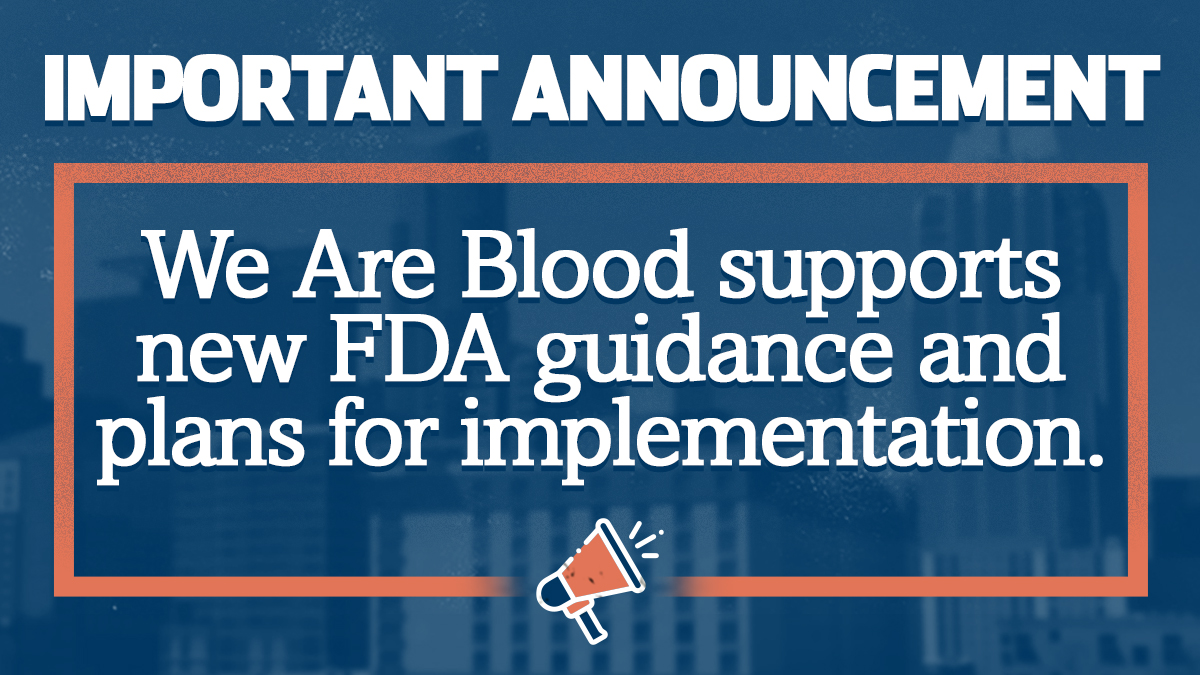 We Are Blood Supports FDA Guidance Regarding Donor Eligibility Updates